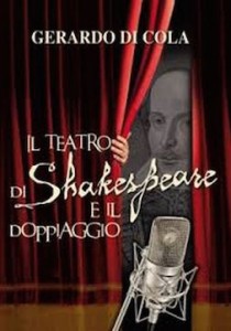 Il teatro di Shakespeare e il doppiaggio Gerardo Di Cola